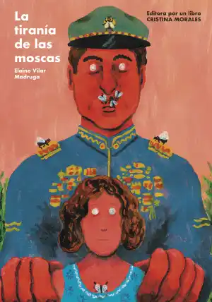 La tiranía del las moscas