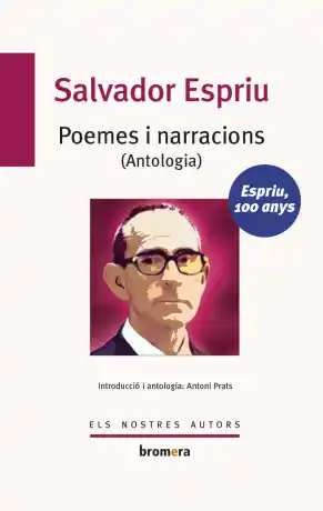 POEMES I NARRACIONS - SALVADOR ESPRIU