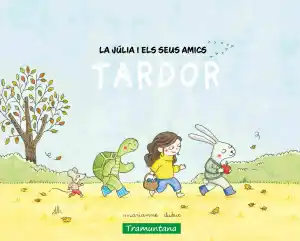 La Júlia i els seus amics. Tardor