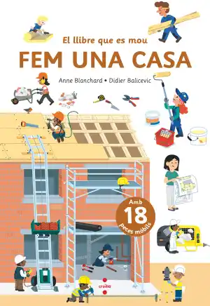 El llibre que es mou: Fem una casa