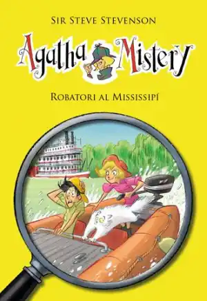Agatha Mistery 21. Robatori al Mississipi