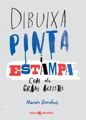 Dibuixa, pinta i estampa com els grans artistes