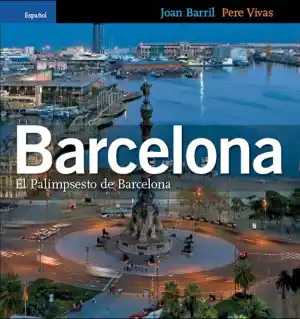 Barcelona: el palimpsesto de Barcelona