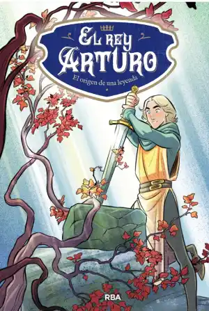 El rey Arturo. El enigma de una leyenda