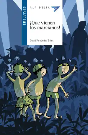 ¡Qué vienen los marcianos!